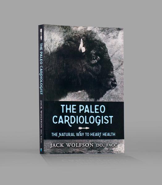 The Paleo Cardiologist by Dr. Jack Wolfson - Wholesale Case of 28 Books