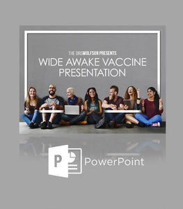 Wide Awake Vaccine Presentation Slides